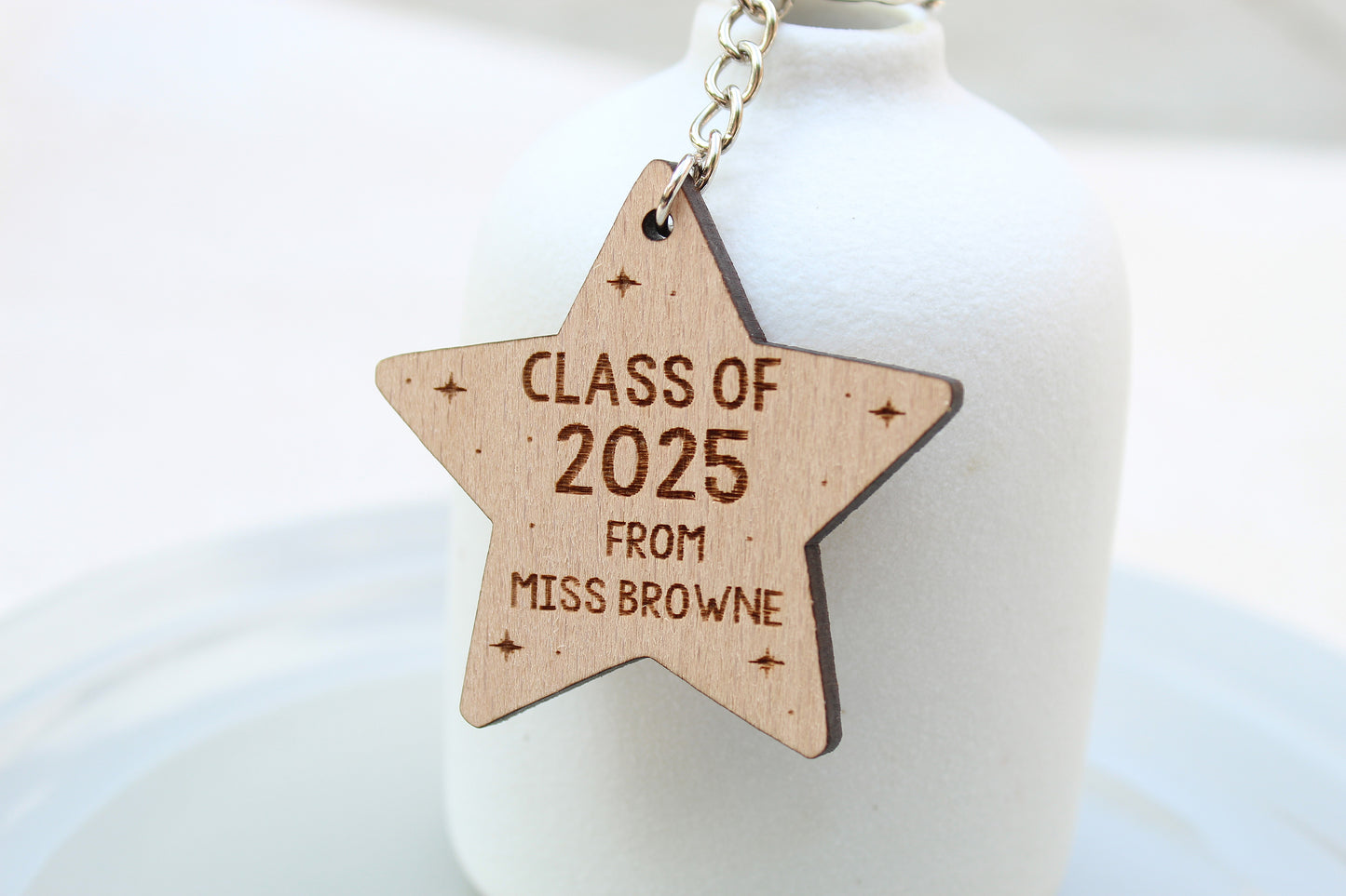 Class of 2025 / School Leaver Class of 2025 Star / Teacher Pupil Gift / Personalised Name Wooden Keyring / End of Term Gift / Gift From Teachers